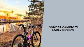 2023 Sonder Camino Ti  Early Review [upl. by Noreh]