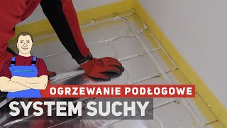 Montaż ogrzewania podłogowego🌡 system suchy [upl. by Ernaldus]