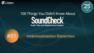 100 Things 91 Measurement of Intermodulation Distortion [upl. by Leuas]