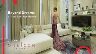 Beyond Dream living at One Icon Residence [upl. by Enidlarej]