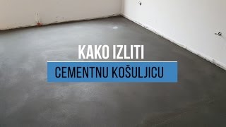 Kako izliti cementnu košuljicu [upl. by Lothaire]