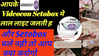 Videocon D2H Sat Top Box me Error Rad light kee problem solution [upl. by Linson]