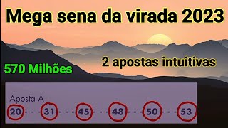 Mega sena da virada 2023 duas apostas intuitivas com dezenas altas e dezenas baixas [upl. by Kcirtemed312]