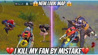 💔I KILLED MY FAN BY MISTAKE💔 NEW LIVIK MAP IS AWSOME 😊 [upl. by Anircam691]