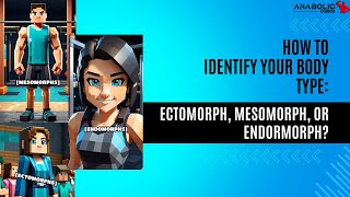 How to Identify Your Body Type Ectomorph Mesomorph or Endormorph [upl. by Peper]