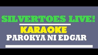 Silvertoes Live Inuman Sessions Volume 1  Backing Track Karaoke  Parokya Ni Edgar [upl. by Liman]