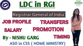 LDC in REGISTRAR GENERAL OF INDIA job profile  complete details by NISHU GARG ssc chsl ldc rgi [upl. by Aicnelev]