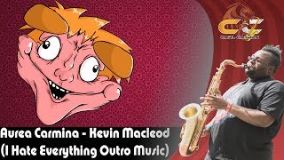 Aurea Carmina  I Hate Everything Outro ThemeKevin Macleod Remix [upl. by Attehcram273]