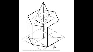 Isometric projection of a cone placed on a hexagonal prism [upl. by Fronniah758]