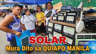 SOLAR Legit Mura Dito sa QUIAPO MANILA [upl. by Airam658]