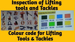 Inspection of lifting tools and tackles  Color Coding of Lifting tools amp tackles [upl. by Ettennod658]