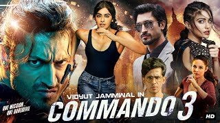 Commando 3 Full Movie  Vidyut Jammwal  Adah Sharma  Angira Dhar  Anupam Kher  Review amp Facts [upl. by Onilecram22]