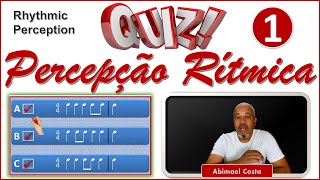 Percepção Rítmica 1  Responda as Perguntas  Teste de Teoria Musical  Quiz [upl. by Mcgruter162]