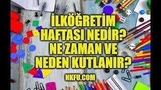 İlköğretim Haftası Nedir Ne Zaman ve Neden Kutlanır [upl. by Meli]