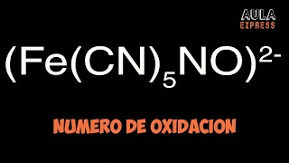 Descubre Numero de oxidacion del Hierro Fe en Nitroprusiato FeCN5NO2 compuesto Coordinación [upl. by Kamilah]