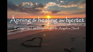 Guidet meditasjon ☆ Åpning amp healing av hjertet [upl. by Finer530]