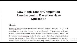 Low Rank Tensor Completion Pansharpening Based on Haze Correction [upl. by Mirabella]