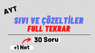 Sıvı ve Çözeltiler  Full Tekrar  Soru Çözümü  AYT  11SINIF [upl. by Aklog]