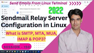 Session  150  Mail Transfer Agents  SMTP  Sendmail Configuration in Linux  Nehra Classes [upl. by Feodor616]