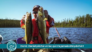 Doré  Daniel pêche un lac qui n’a jamais été pêché [upl. by Saihttam662]