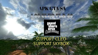 SHARE APK 108 CLEO FLA 60 GTA SA ANDROID [upl. by Livvie610]