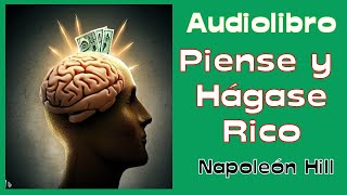 Piense y Hágase Rico Napoleón Hill Audiolibro completo [upl. by Suravart]