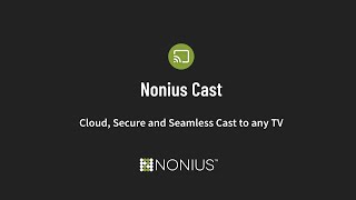 Nonius Cast Cloud Secure and Seamless Casting to Any TV [upl. by Delphine]