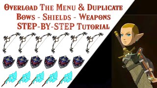 BOTW  Beginners GuideTutorial to Menu Overload and Duplicating BOWS SHIELDS amp WEAPONS [upl. by Cyndi]