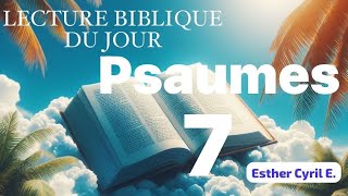 Lecture biblique audio du jour 07 Septembre 2024 Psaumes 7 [upl. by Farris]