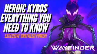 Wayfinder Everything YOU Need to Know about Heroic Kyros Founders Pack Exclusive Character [upl. by Eesyak]