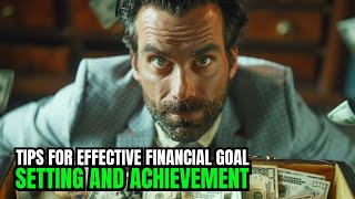 Crush Your Financial Goals Proven Tips to Achieve Success Faster [upl. by Cassius]