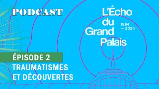 Épisode 2  Traumatismes et découvertes 25 [upl. by Eisele]