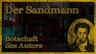 quotBotschaft des Autorsquot  Der Sandmann von ETA Hoffmann 03 [upl. by Nailuj]