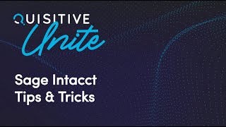 Sage Intacct Tips amp Tricks [upl. by Oaoj]