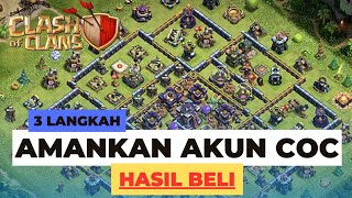 CARA AMANKAN AKUN COC HASIL BELI [upl. by Aisitel131]