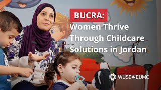 BUCRA Women Thrive Through Childcare Solutions in Jordan [upl. by Sindee]