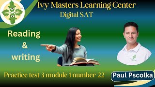 BOOST Your Digital SAT Scores in READING and WRITING with Module 1 Test 3 Number 22 Strategies [upl. by Susan1]