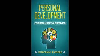 Personal Development amp Growth Self Help amp Improvement  Motivational Audiobook Full Length [upl. by Lowney888]