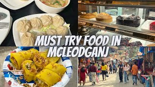 MCLEODGANJ Food Tour  Tibet Kitchen German Bakery Laphing  Must Try Food in MCLEODGANJ [upl. by Ycniuq]