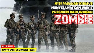 MISI MENYELAMATKAN WAKIL PRESIDEN DARI WABAH VIRUS ZOMBIE  Alur Cerita Film N4VY VS Z0MB1E 2015 [upl. by Peer]