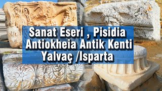 Sanat Eseri  Pisidia Antiokheia Antik Kenti Yalvaç Isparta [upl. by Egiedan]