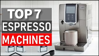 ✅TOP 7 Best Espresso Machines for 2024 [upl. by Maxi]