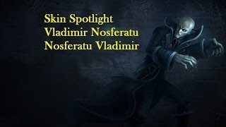 Vladimir Nosferatu  Nosferatu Vladimir Skin Spotlight league of legends [upl. by Butte]