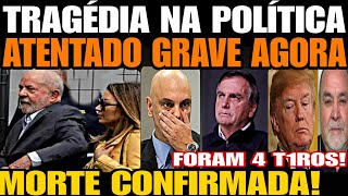 Urgente ATENTADO GRAVE AGORA MORTE FOI CONFIRMADA FORAM 4 T1ROS CNN ACABA DE ANUNCIAR VOTAÇÃO [upl. by Ahseekat]