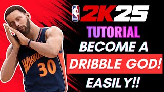 The BEST NBA 2K25 DRIBBLE TUTORIAL for BEGINNER and ADVANCED players [upl. by Yllrebmik]