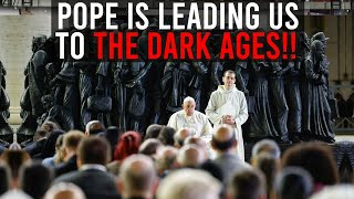 🛑 PROPHECY ALERT AGENDA EXPOSED POPE WILL REVIVE THE DARK AGES HEALING THE WOUND [upl. by Acinomal]