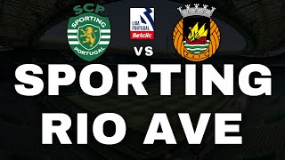 SPORTING 31 RIO AVE  LIGA PORTUGAL BETCLIC  EDRA [upl. by Ecirahs]