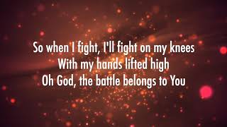 Battle Belongs  Phil Wickham Lyrics [upl. by Rinee]