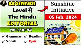 05 Feb 2024  The Hindu Editorial Today  The Hindu Newspaper today  A Sunshine Initiative [upl. by Bud]