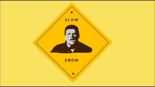 Snow  Informer  SLOWED DOWN  12 speed [upl. by Otto]